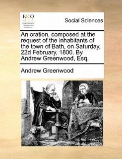   by Andrew Greenwood, Esq by Andrew Greenwood 2010, Paperback
