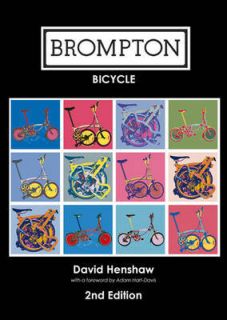Brompton Bicycle by David Henshaw (Paperback, 2011)