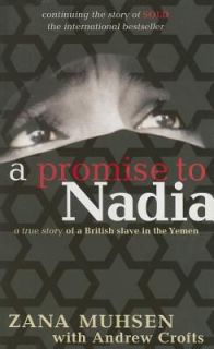   in the Yemen by Andrew Crofts and Zana Muhsen 2000, Paperback
