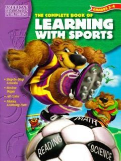 The Complete Book of Learning with Sports by School Specialty 