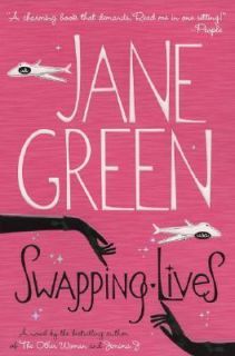 Swapping Lives by Jane Green 2007, Paperback