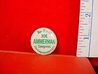 18 JOE AMMERMAN C.O.P.E. 23RD CONGRESS RE ELECT Vintage Pinback 