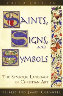 Saints, Signs, and Symbols The Symbolic Language of Christian Art by 
