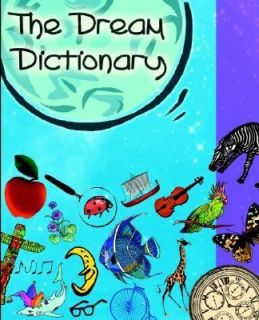 The Dream Dictionary Symbols and Their Interpretations by Carlotta de 