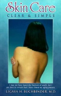 Skin Care Clear and Simple by Ligaya H. Buchbinder 1997, Paperback 