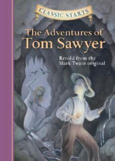 The Adventures of Tom Sawyer by Mark Twain 2005, Hardcover