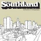 Influence of Geography by Southland (The) (CD, Jun 2005, Ruffworld) VG 