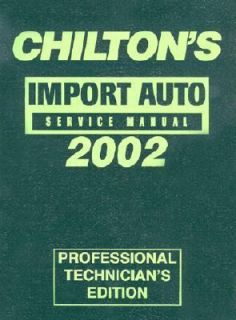 Import Car Service Manual 1998 2002 by Chilton Automotive Editorial 
