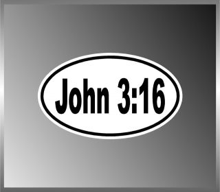 John 316 Bible God Gave His One and Only Son Jesus Euro Decal Sticker 