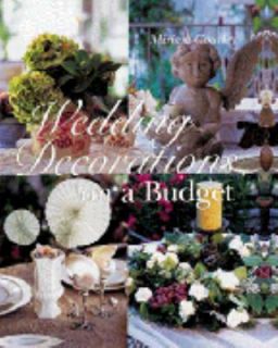 Wedding Decorations on a Budget by Miriam Gourley 2002, Paperback 