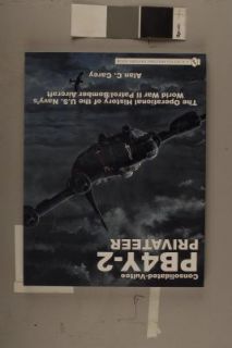   World War II Patrol Bomber Aircraft by Alan C. Carey 2005, Paperback