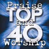 Top 4O Praise and Worship, Vol. 1 Slimline CD, Nov 2004, 3 Discs, Word 