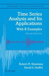 Time Series Analysis and Its Applications With R Examples by David S 