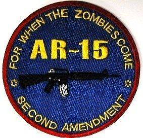 AR 15 ZOMBIE KILLER FOR WHEN THE ZOMBIES COME Gun Patch