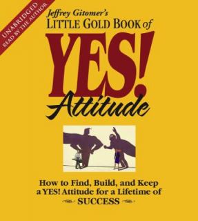   Yes Attitude for a Lifetime of Success by Jeffrey Gitomer 2009, CD