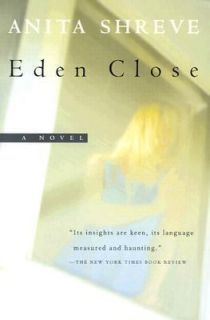 Eden Close by Anita Shreve 1998, Paperback