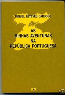 As Minhas Aventuras Na Republica Portuguesa, M. Cardoso