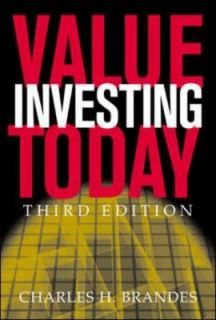 Value Investing Today by Charles H. Brandes 2003, Hardcover, Revised 