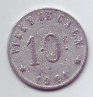 France 1921 WWI Necessite Emergency token   Caen 10 Centimes   16