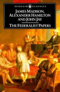   James Madison, John Jay and Alexander Hamilton 1987, Paperback