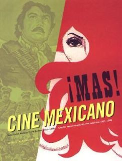 Mas Cine Mexicano Carteles Sensacionales del Cine Mexicano, 1957 1990 