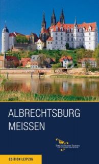 Albrechtsburg Meissen by Andre Thieme and Matthias Donath 2012 