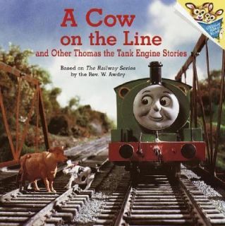 Cow on the Line and Other Thomas the Tank Engine Stories by W. Awdry 