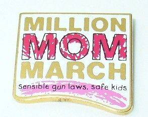 MILLION MOM MARCH LAPEL PIN~SENSIBLE GUN LAWS/SAFE KIDS