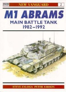 M1 Abrams Main Battle Tank 1982 92 No. 2 by Steven J. Zaloga 1993 