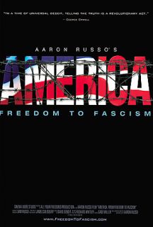 America Freedom To Fascism DVD, 2006