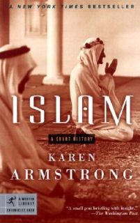 Islam A Short History by Karen Armstrong 2002, Paperback