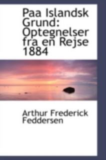   fra en Rejse 1884 by Arthur Frederick Feddersen 2008, Hardcover