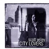 City Lovers by B. Scott Wiley CD, Jul 1999, Orchard Distributor