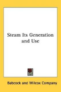 Steam Its Generation and Use by Babcock and Wilcox Company 2005 