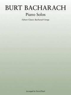 Burt Bacharach Piano Solos Fifteen Clasic Bacharach Songs 2005 