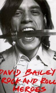 David Baileys Heroes by David Bailey 1997, Hardcover