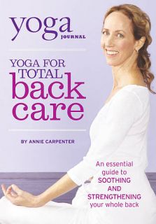 Yoga Journal Yoga for Total Back Care by Annie Carpenter DVD, 2010 