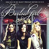 How Can We Be Silent by BarlowGirl CD, Jul 2007, Fervent Records 