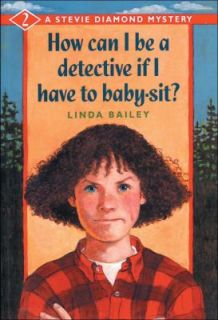   If I Have to Baby Sit No. 2 by Linda Bailey 1993, Paperback