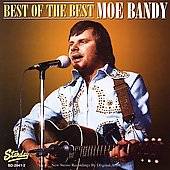 Best of the Best by Moe Bandy CD, May 2006, Starday Records