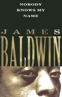 Nobody Knows My Name by James Baldwin 1992, Paperback