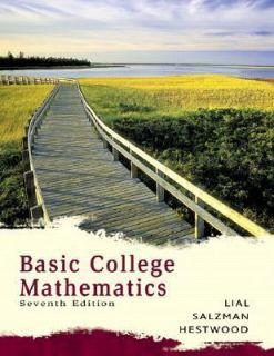 Basic College Mathematics by Diana Hestwood, Stanley A. Salzman and 