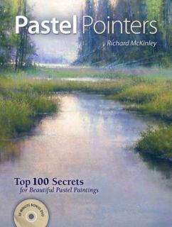 Pastel Pointers Top 100 Secrets for Beautiful Paintings, Richard 