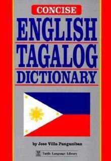 Concise English Tagalog Dictionary by Jose Villar Panganiban (1994 
