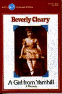   Girl from Yamhill A Memoir by Beverly Cleary 1989, Paperback