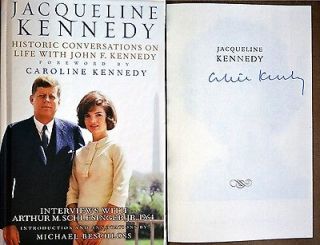 SIGNED~CAROLIN​E KENNEDY Jacqueline Conversations on Life with John 