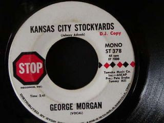 GEORGE MORGAN Kansas City Stockyards COUNTRY 45 rpm RECORDS For Sale
