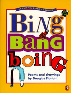 Bing Bang Boing Poems and Drawings by Douglas Florian 1996, Paperback 