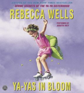 Ya Yas in Bloom Bk. 3 by Rebecca Wells 2005, CD, Unabridged, Abridged 