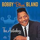 The Anthology by Bobby Blue Bland CD, Jun 2001, 2 Discs, MCA USA 